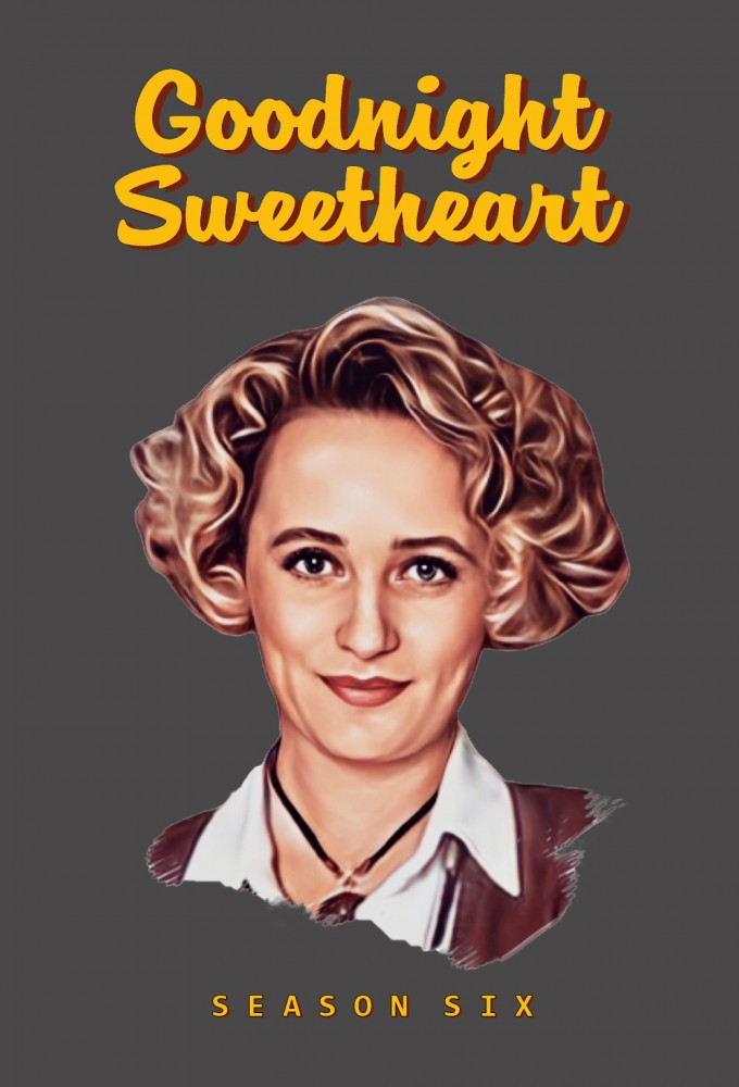 Goodnight Sweetheart - Season 6 [164852] (A1776458663) [[Shows 2.0]] --Plex--